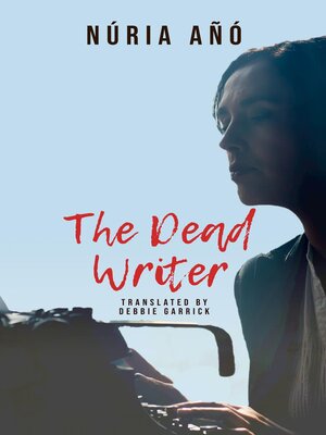 cover image of The Dead Writer
